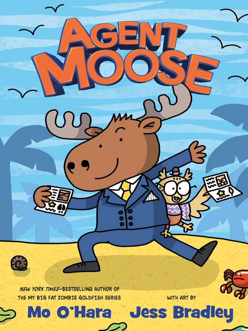 Title details for Agent Moose by Mo O'Hara - Wait list